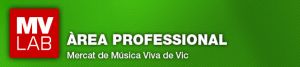Vols actuar al MVLab del Mercat de Música Viva de Vic?