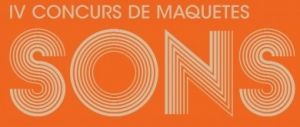 El 31 de maig es tanca la convocatòria del IV Concurs de Maquetes Sons