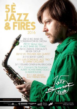5è JAZZ & FIRES al Sunset Jazz Club de Girona