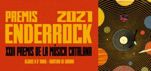 Els Premis Enderrock 2021 es lliuraran el 8 d'abril a l'Auditori de Girona