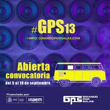 Aberta la convocatoria de Girando Por Salas #GPS13